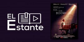 #ElEstante: tick tick… Boom!